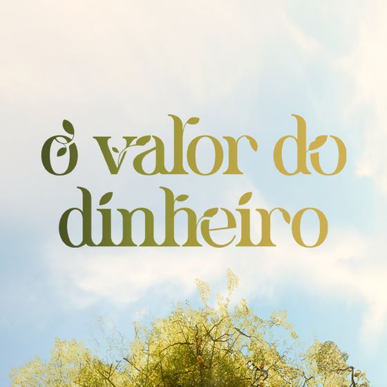 O Valor do Dinheiro